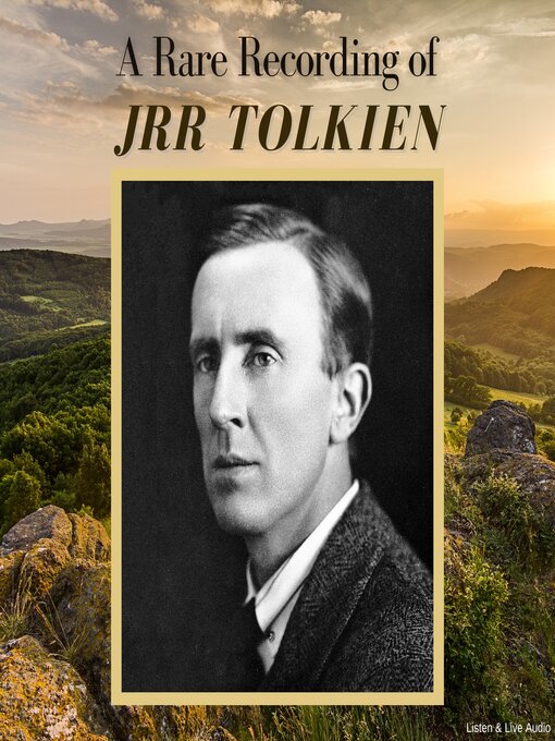 Title details for A Rare Recording of J. R. R. Tolkien by J. R. R. Tolkien - Available